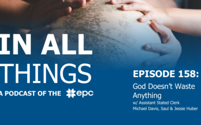 Episode 158: God Doesn’t Waste Anything