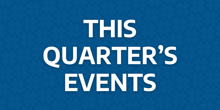 This Quarter’s Events