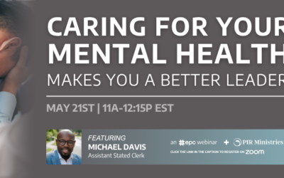Register For Our Latest Healthy Pastors, Healthy Families Webinar!