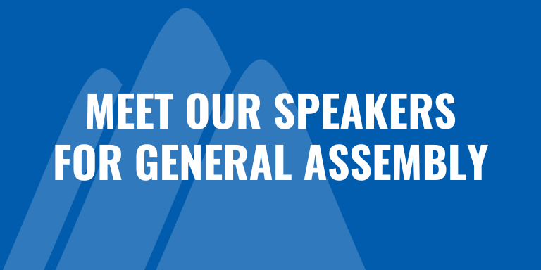 Meet Our Speakers at the 46th General Assembly