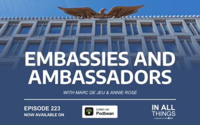 Episode 223: Embassies and Ambassadors