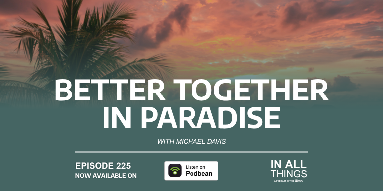 Better Together in Paradise with Michael Davis