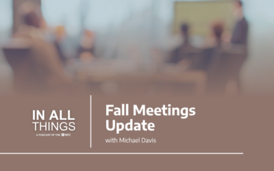 Episode 242: Fall Meetings Update with Michael Davis