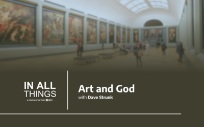 Episode 249: Art and God with Dave Strunk