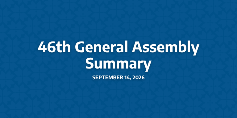 46th General Assembly Summary